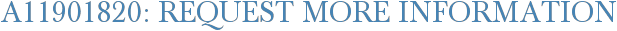 A11901820: Request More Information