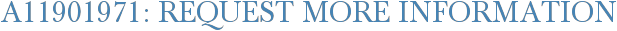 A11901971: Request More Information