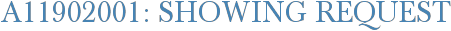 A11902001: Showing Request