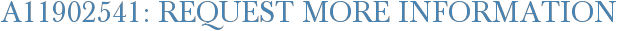 A11902541: Request More Information