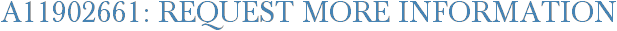 A11902661: Request More Information