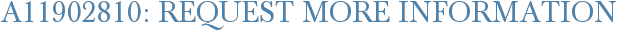 A11902810: Request More Information