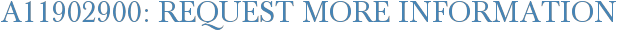 A11902900: Request More Information