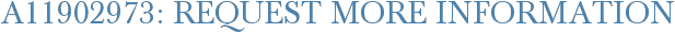 A11902973: Request More Information