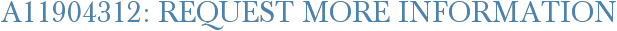 A11904312: Request More Information