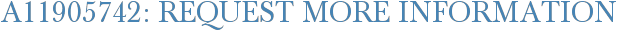 A11905742: Request More Information