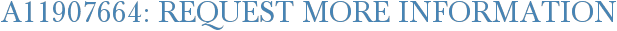 A11907664: Request More Information
