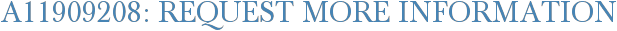 A11909208: Request More Information