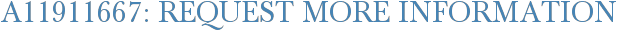 A11911667: Request More Information