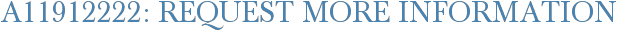 A11912222: Request More Information