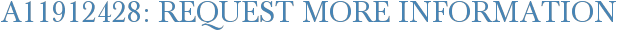 A11912428: Request More Information