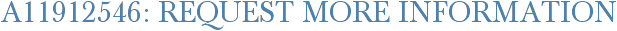 A11912546: Request More Information
