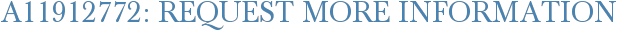 A11912772: Request More Information