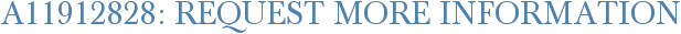 A11912828: Request More Information