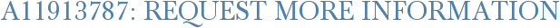 A11913787: Request More Information