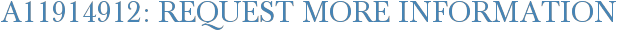 A11914912: Request More Information