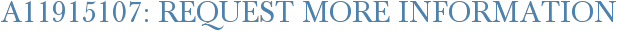 A11915107: Request More Information
