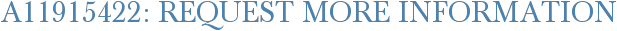 A11915422: Request More Information