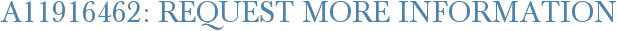 A11916462: Request More Information