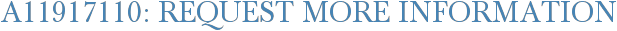 A11917110: Request More Information