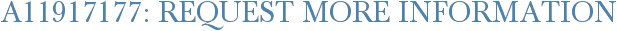 A11917177: Request More Information