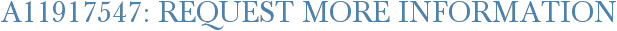 A11917547: Request More Information