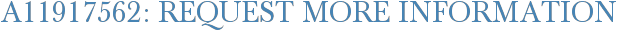 A11917562: Request More Information