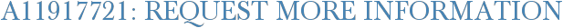A11917721: Request More Information
