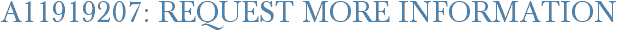 A11919207: Request More Information