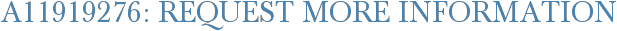 A11919276: Request More Information