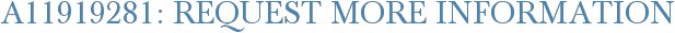 A11919281: Request More Information