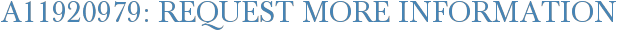 A11920979: Request More Information