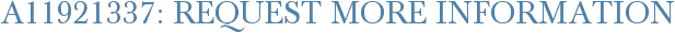 A11921337: Request More Information