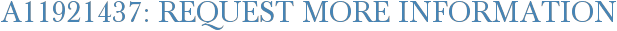 A11921437: Request More Information