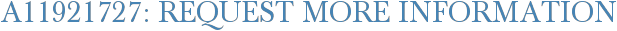 A11921727: Request More Information