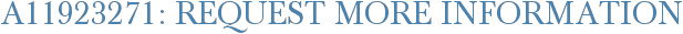A11923271: Request More Information