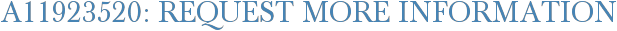 A11923520: Request More Information