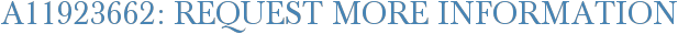 A11923662: Request More Information