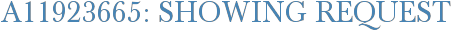 A11923665: Showing Request