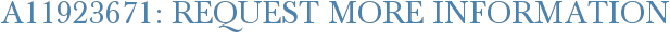 A11923671: Request More Information