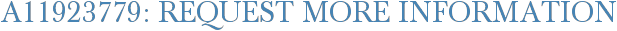 A11923779: Request More Information