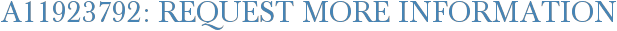 A11923792: Request More Information