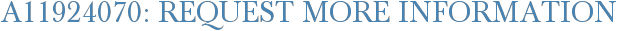 A11924070: Request More Information