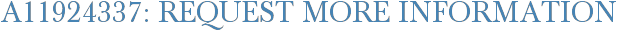 A11924337: Request More Information