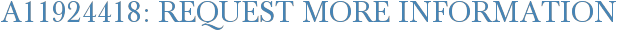 A11924418: Request More Information