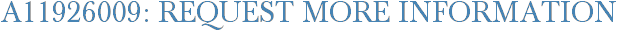 A11926009: Request More Information