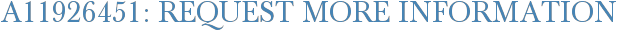 A11926451: Request More Information