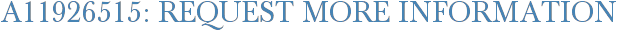 A11926515: Request More Information