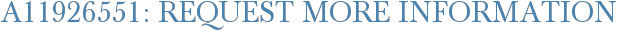 A11926551: Request More Information