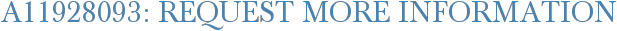 A11928093: Request More Information